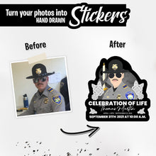 Load image into Gallery viewer, Personalized Stickers for Celebration of Life Police Memorial

