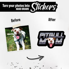 Load image into Gallery viewer, Personalized Stickers for Custom Pitbull Mom
