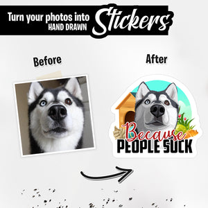 Personalized Stickers for Dogs Because People Suck