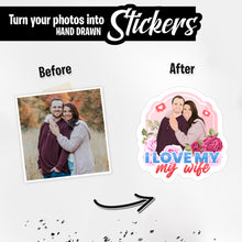 Load image into Gallery viewer, Personalized Stickers for I love my wife
