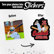 Load image into Gallery viewer, Personalized Stickers for It&#39;s ok if you don&#39;t like Baseball
