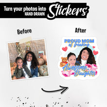 Load image into Gallery viewer, Personalized Stickers for Personalized Mom and Daughter
