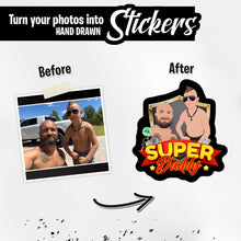 Load image into Gallery viewer, Personalized Stickers for Personalized Super Daddy
