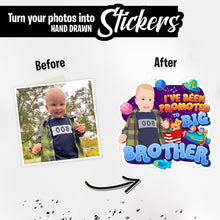 Load image into Gallery viewer, Personalized Stickers for Promoted to Big Brother
