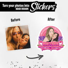 Load image into Gallery viewer, Personalized Stickers for Sister Heart Soul Connects Friends Forever
