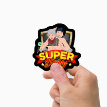 Load image into Gallery viewer, Personalized Super Daddy Stickers Personalized
