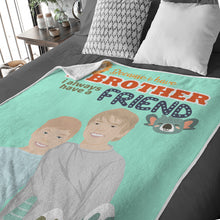 Load image into Gallery viewer, Personalized throw blanket for your brother brother gift
