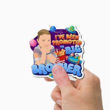 Load image into Gallery viewer, Promoted to Big Brother Magnet Personalized
