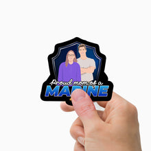 Load image into Gallery viewer, Proud Mom of A Marine Stickers Personalized

