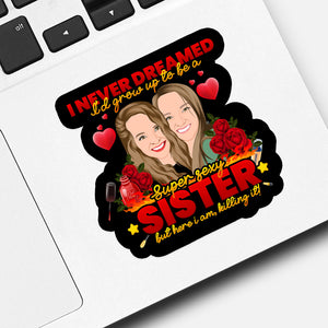 Sexy Sisters Sticker designs customize for a personal touch