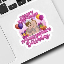 Load image into Gallery viewer, Sisters Birthday Sticker designs customize for a personal touch
