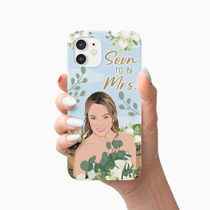 Soon to be Mrs phone case personalized