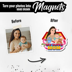 Super Mom Magnet designs customize for a personal touch