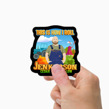 Load image into Gallery viewer, This Is how I Roll Farmer Name Stickers Personalized
