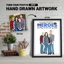 Load image into Gallery viewer, Turn Your Photo into a Custom Hand Drawn Artwork for Dad Hero Frames
