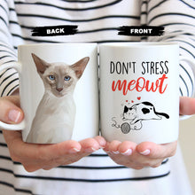 Load image into Gallery viewer, funny personalized cat gift Don&#39;t Stress Meowt Mug
