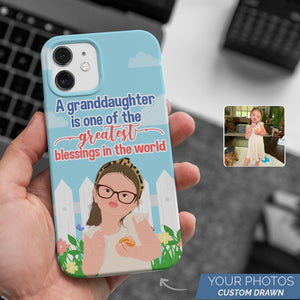 Personalized Custom Drawn Granddaughter Greatest Blessings Phone Cases with Photos