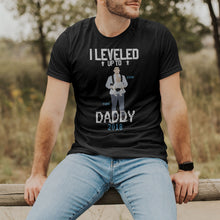 Load image into Gallery viewer, Leveled Up to Daddy Shirt Personalized
