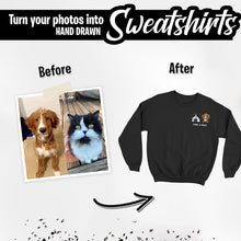 Load image into Gallery viewer, Custom Multiple Pet Sweatshirt - Hand Drawn
